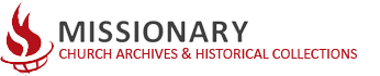 Missionary Church Archives and Historical Collections